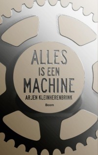 Alles is een machine