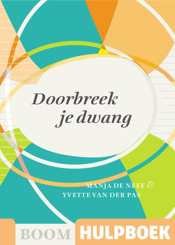 Verschenen: Doorbreek je dwang