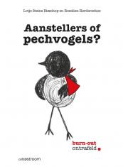 Aanstellers of pechvogels?