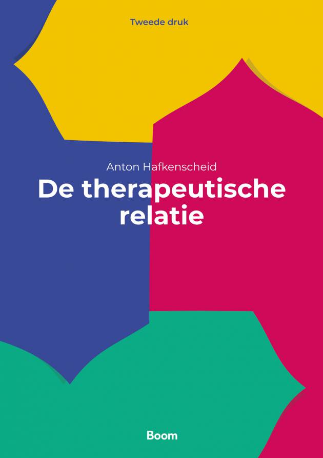 De therapeutische relatie - Anton Hafkenscheid