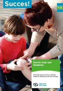 Succes! Taal 1F: Eerste hulp aan kinderen