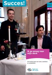 Succes! Taal 2F: Ik ga graag naar mijn werk