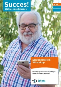 Succes! Digitale vaardigheden IN D3: Een berichtje in WhatsApp