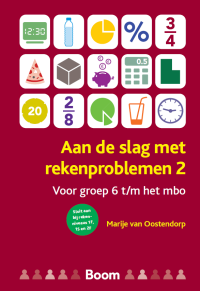 Kaft Aan de slag met rekenproblemen 2. Voor groep 6 t/m het mbo door Marije van Oostendorp