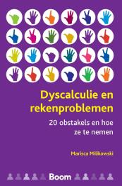 Dyscalculie en rekenproblemen. 20 obstakels en hoe ze te nemen. Door Mariska Milikowski. Kaft