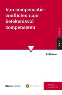 Van compensatieconflicten naar betekenisvol compenseren